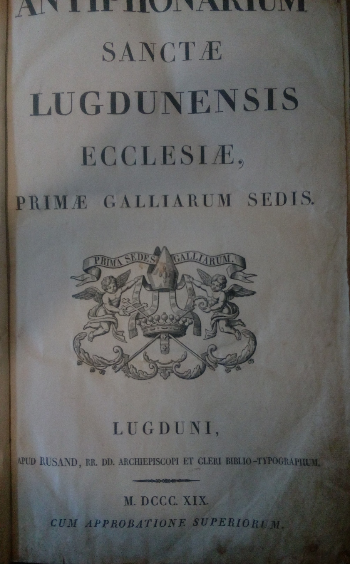 Galliarum Primas — Antiphonarium Sanctæ Lugdunensis Ecclesiæ